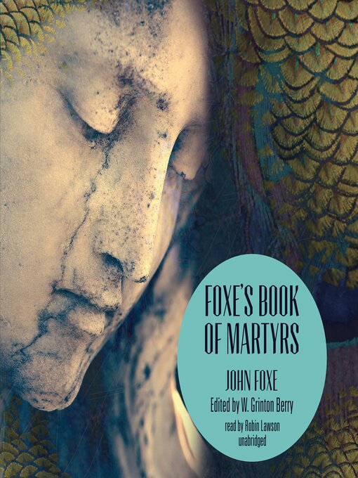 Title details for Foxe's Book of Martyrs by John Foxe - Wait list